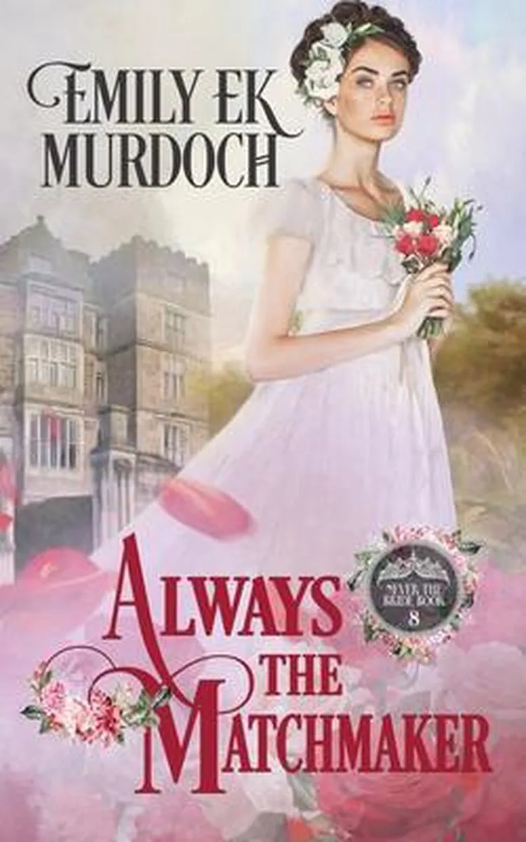 Always the Matchmaker von Dragonblade Publishing – Buchfoto