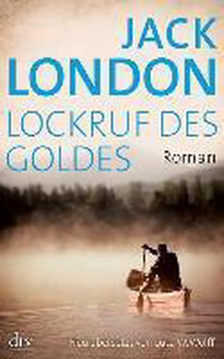 Lockruf des Goldes von dtv – Buchfoto