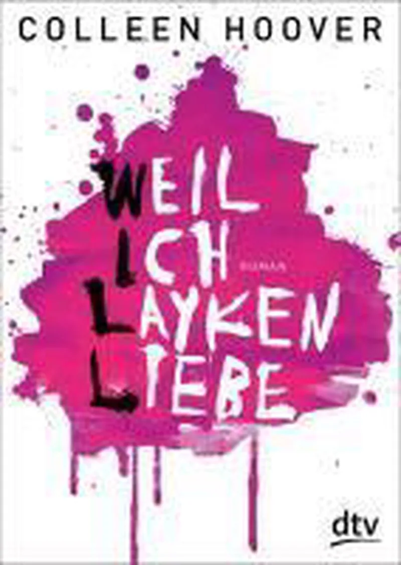 Weil ich Layken liebe von dtv – Buchfoto