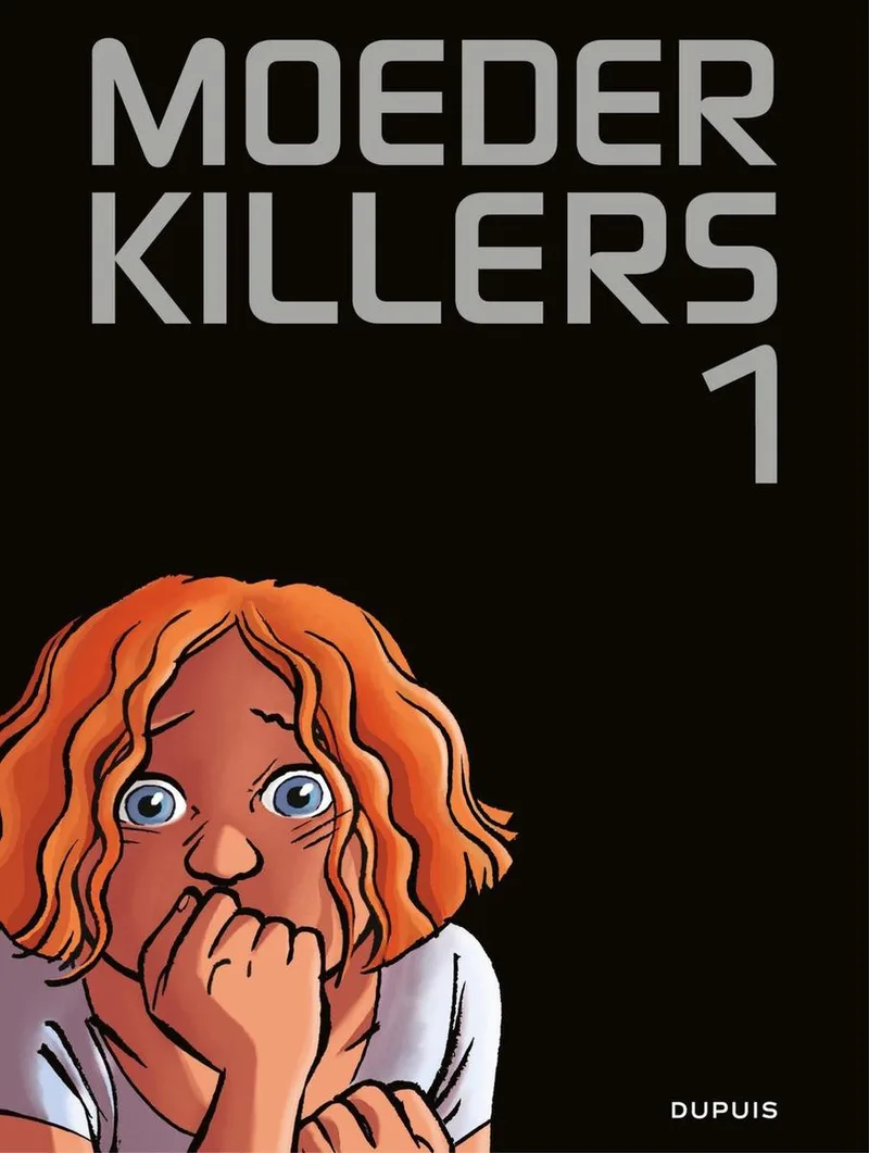 Moederkillers 1 - Moederkillers 1 von Dupuis – Buchfoto