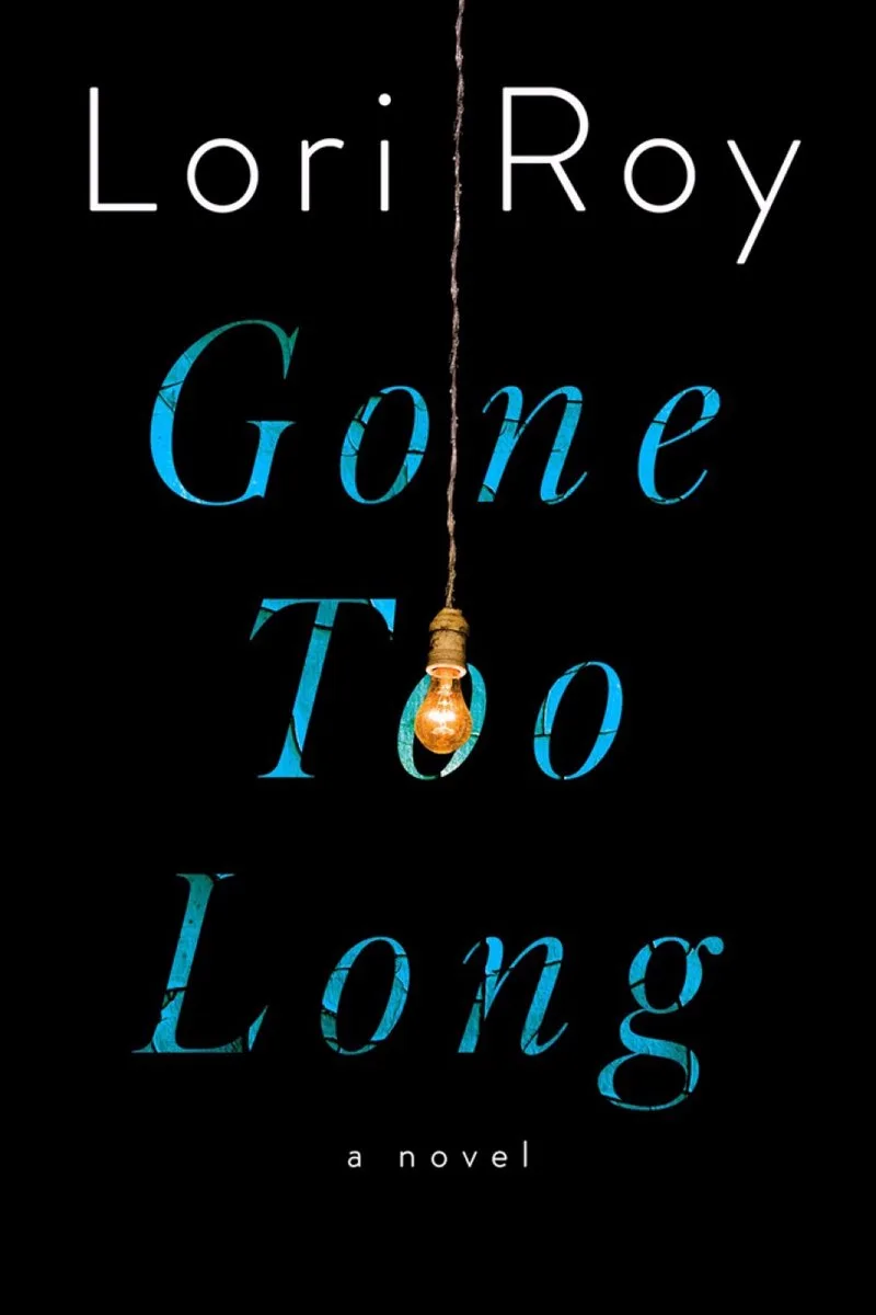 Gone Too Long A Novel van Dutton – boekfoto
