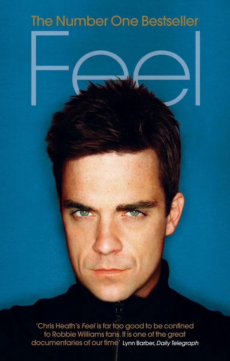 Feel Robbie Williams von Ebury Press – Buchfoto