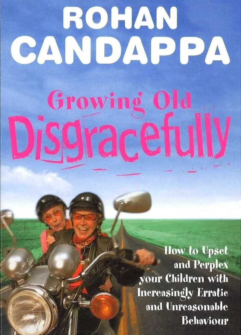 Growing Old Disgracefully von Ebury Press – Buchfoto