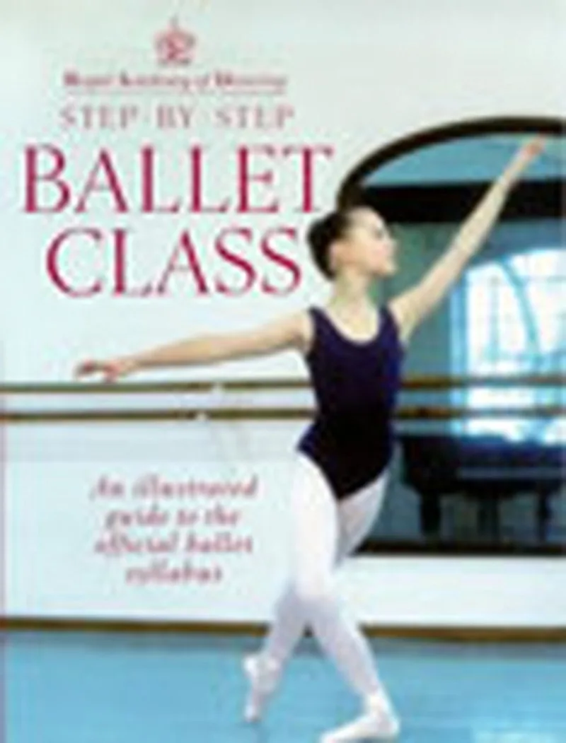 Step By Step Ballet Class van Ebury Press – boekfoto