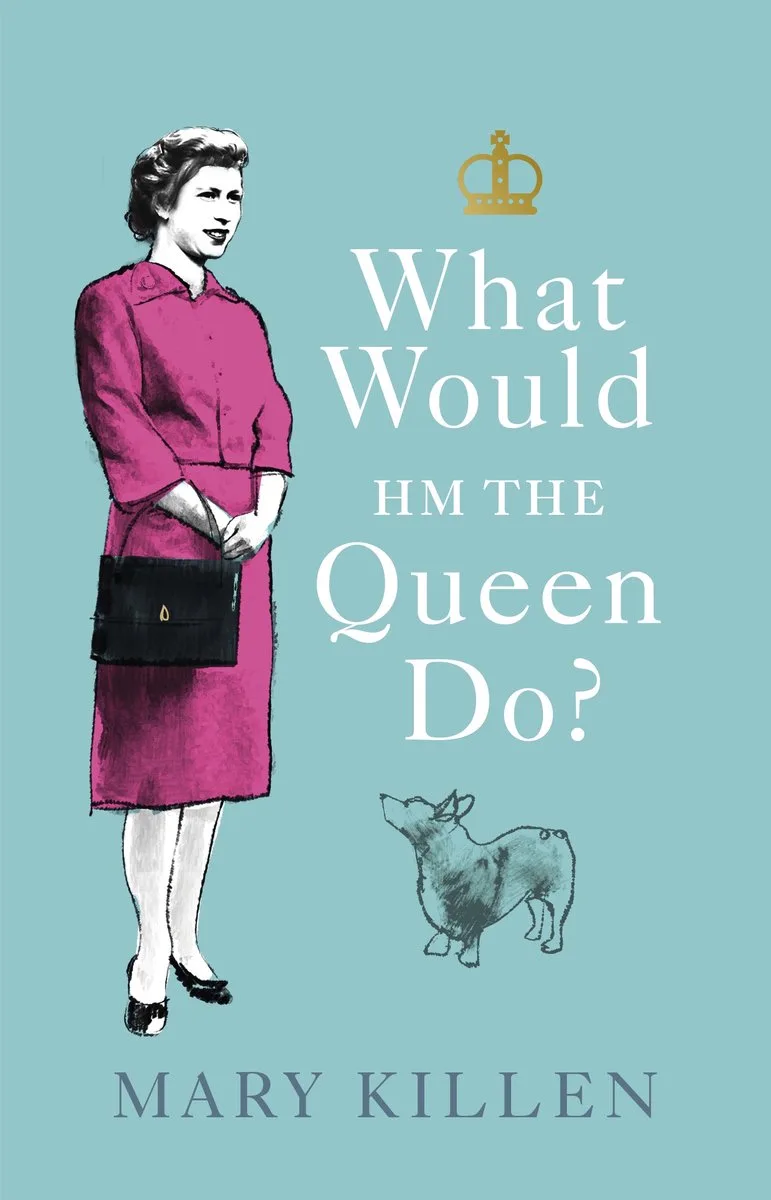What Would HM The Queen Do von Ebury Press – Buchfoto