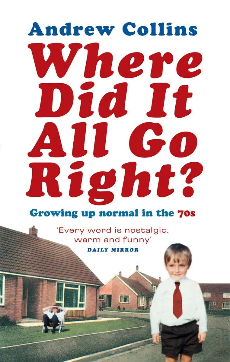 Where Did It All Go Right? von Ebury Press – Buchfoto