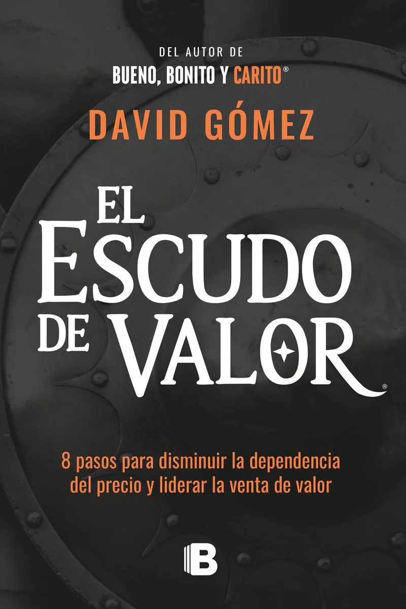 El escudo de valor / The Value Shield von Ediciones B – Buchfoto