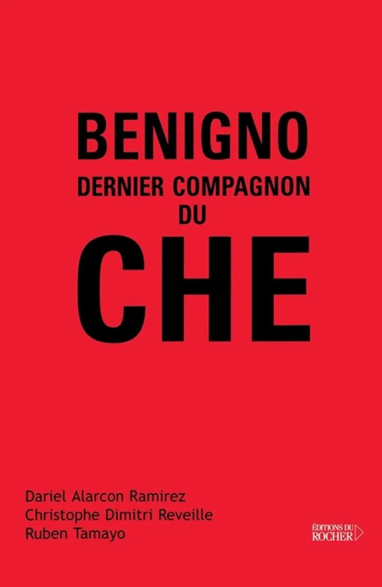 Benigno, dernier compagnon du Che fra Editions Du Rocher – billede af bogen