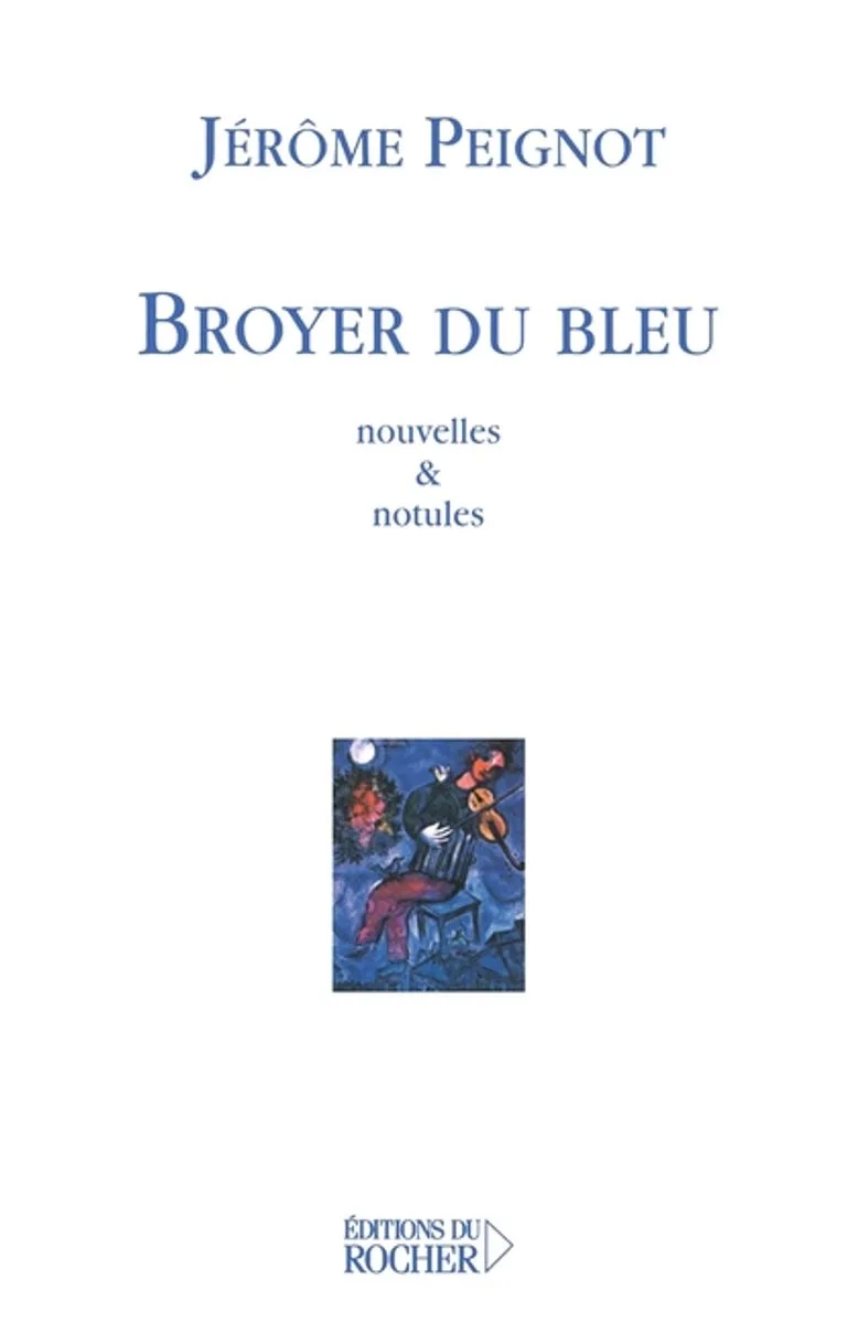 Broyer du bleu von Editions Du Rocher – Buchfoto