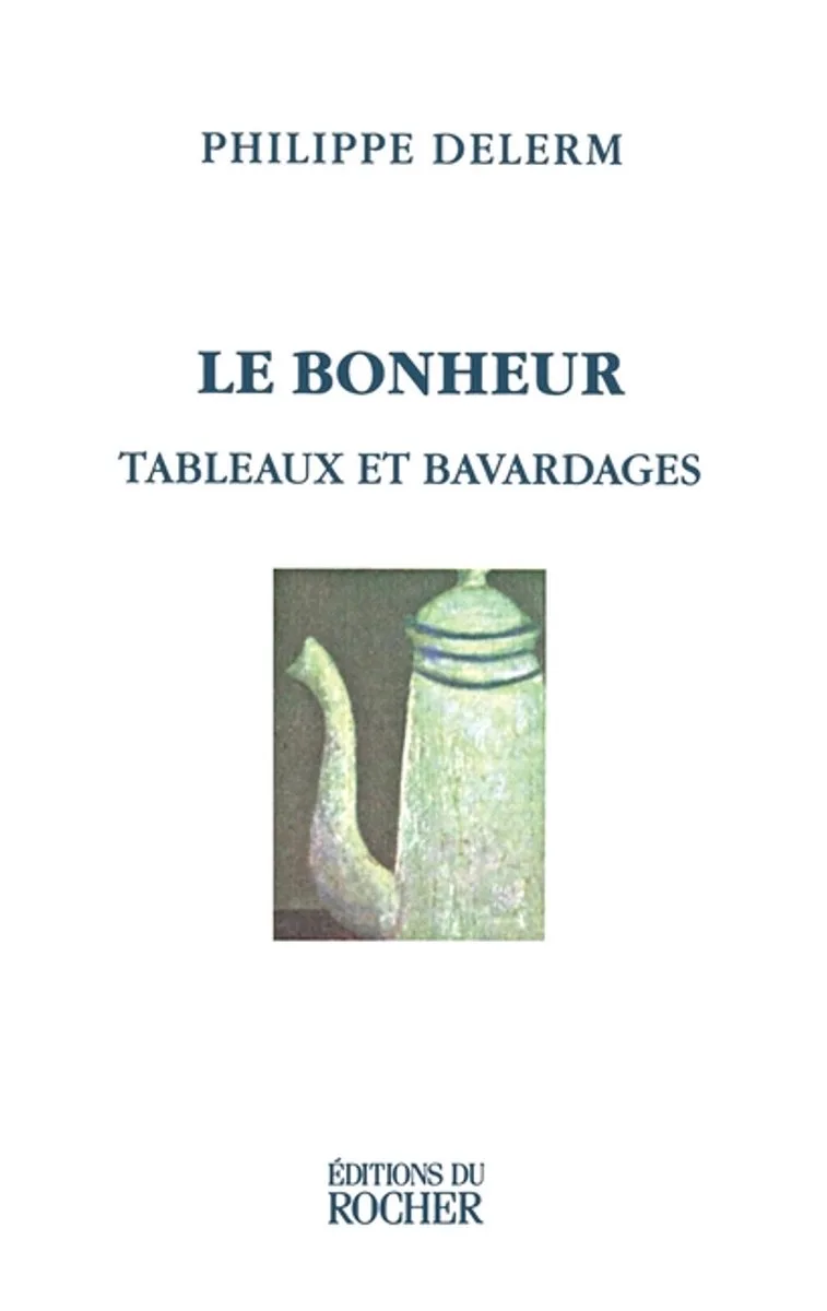 Le Bonheur fra Editions Du Rocher – billede af bogen