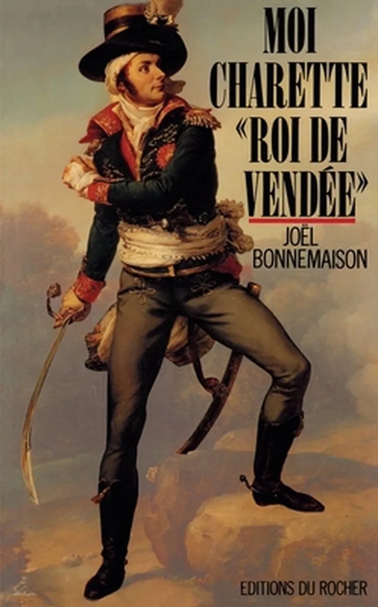 Moi, Charette, "roi de Vendée" von Editions Du Rocher – Buchfoto