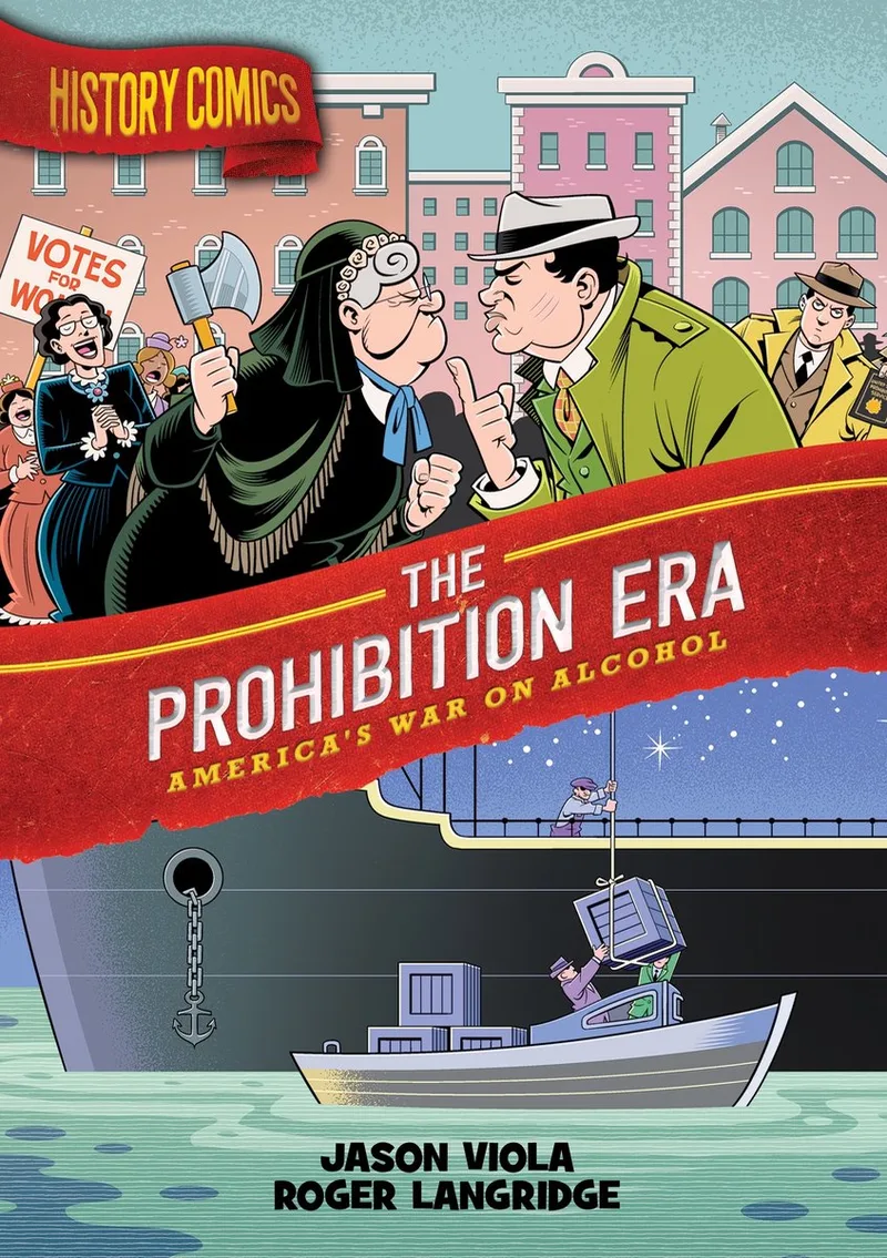 History Comics: The Prohibition Era von First Second – Buchfoto