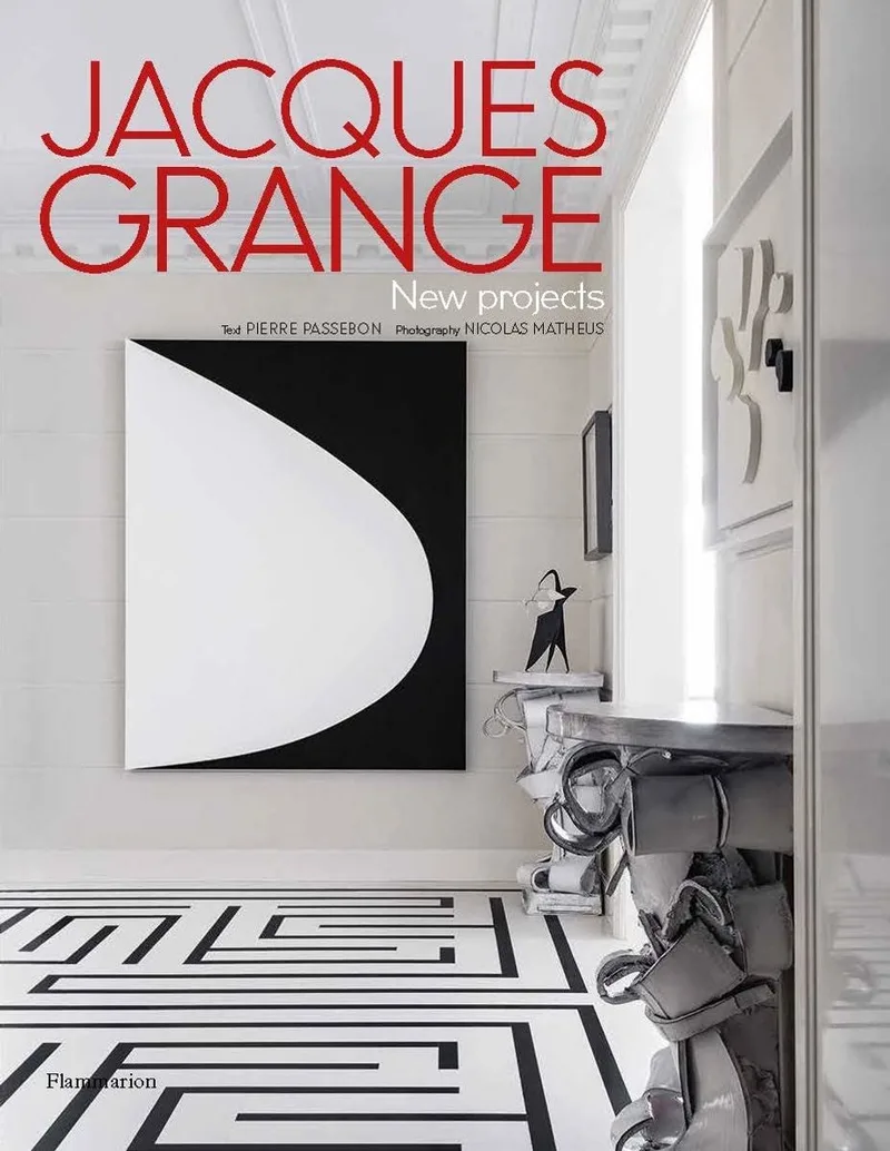 Jacques Grange: New Projects von Flammarion – Buchfoto