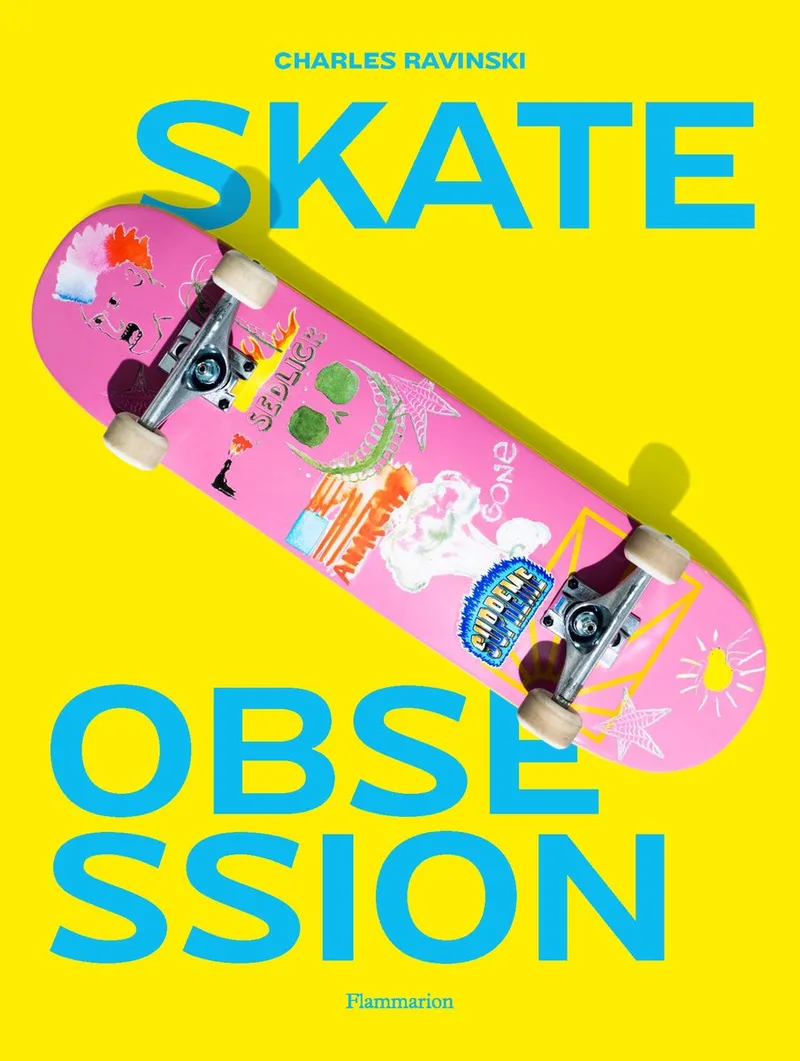 Skate Obsession von Flammarion – Buchfoto