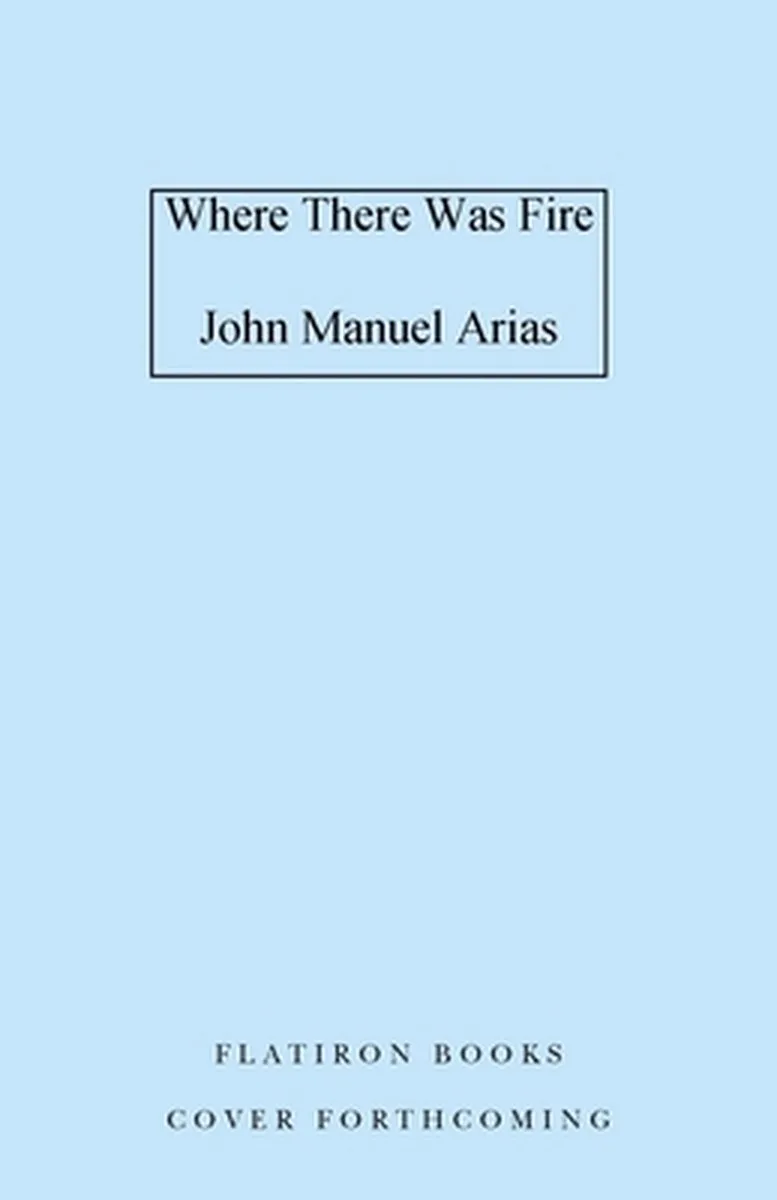 Where There Was Fire von Flatiron Books – Buchfoto