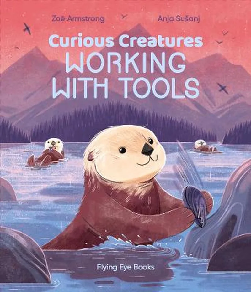 Curious Creatures- Curious Creatures Working With Tools fra Flying Eye Books – billede af bogen