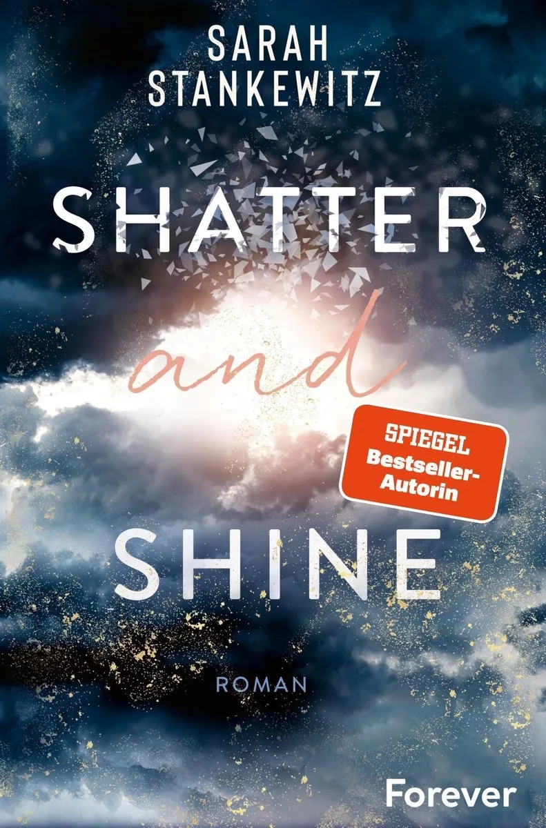 Shatter and Shine von Forever – Buchfoto