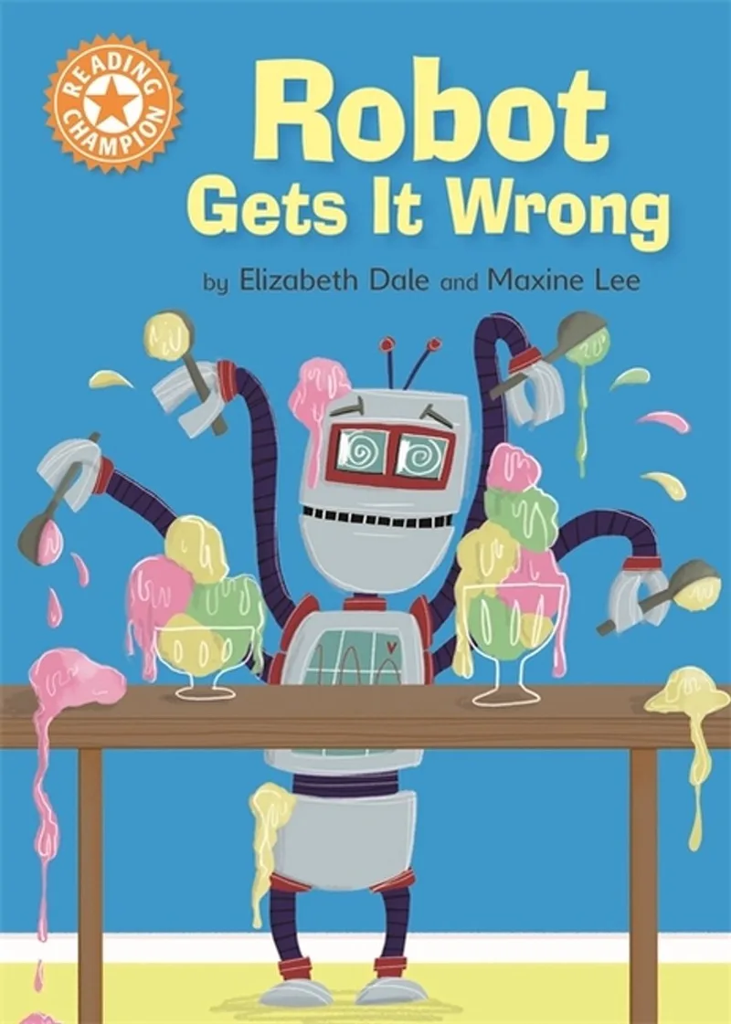 Reading Champion: Robot Gets It Wrong von Franklin Watts – Buchfoto