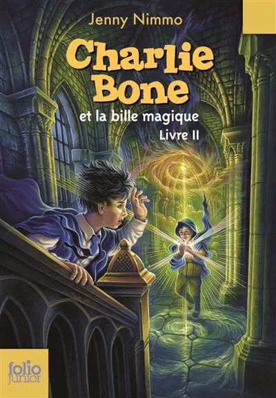 Charlie Bone et la bille magique de Gallimard – photo du livre