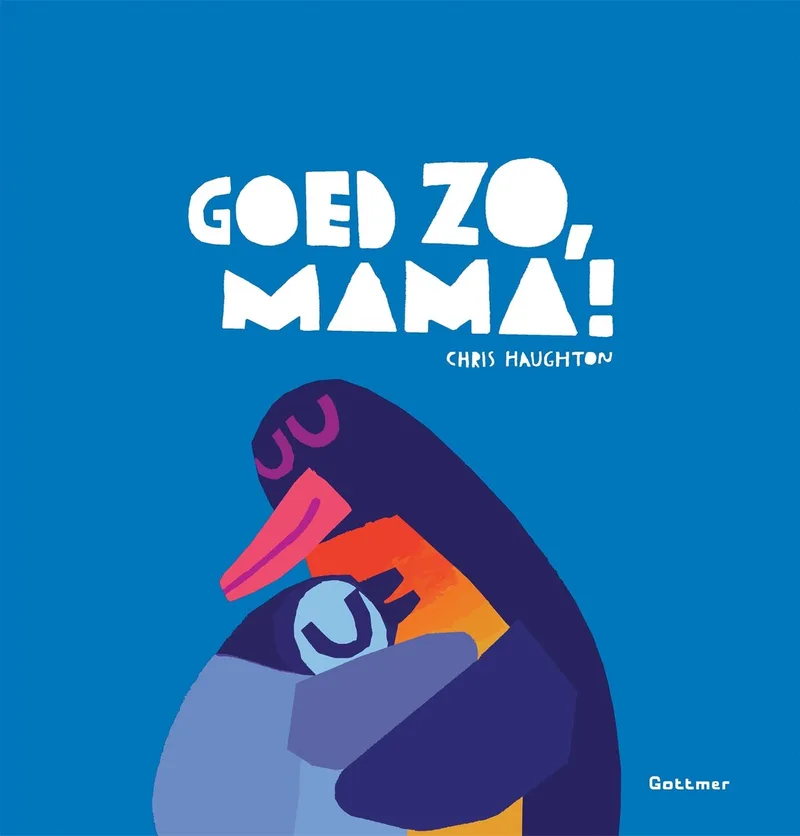 Goed zo, mama! von Gottmer – Buchfoto