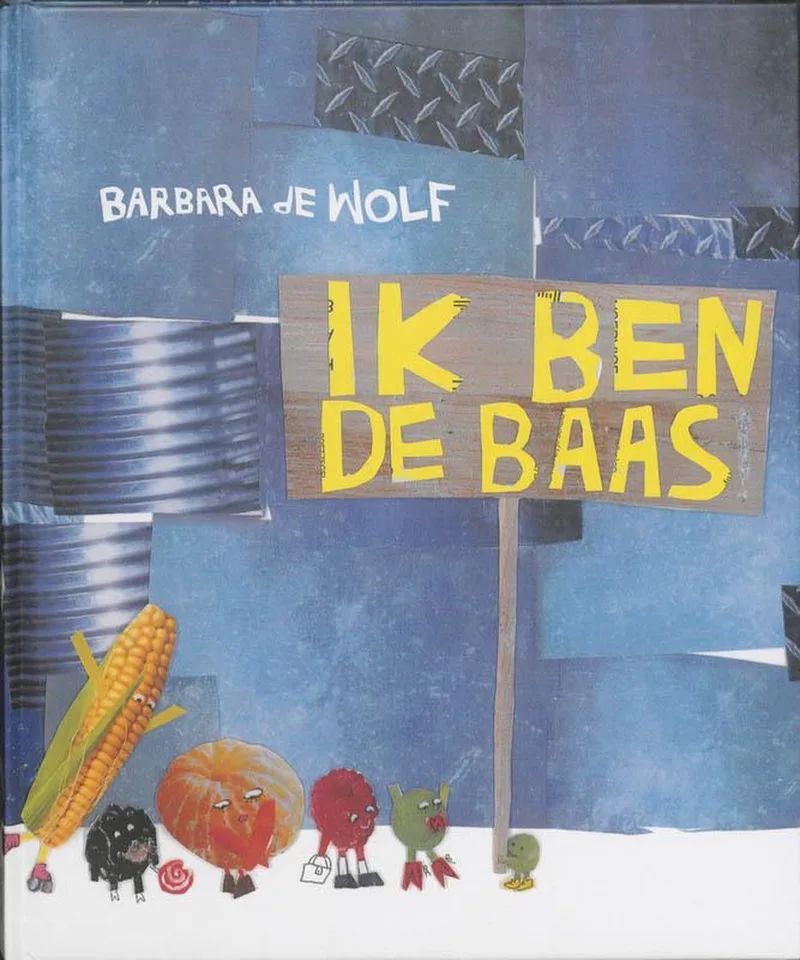 Ik ben de baas! von Gottmer – Buchfoto