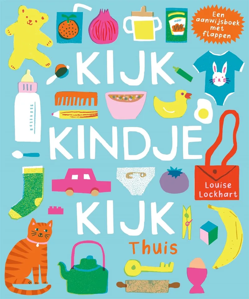 Kijk, kindje, kijk Thuis von Gottmer – Buchfoto