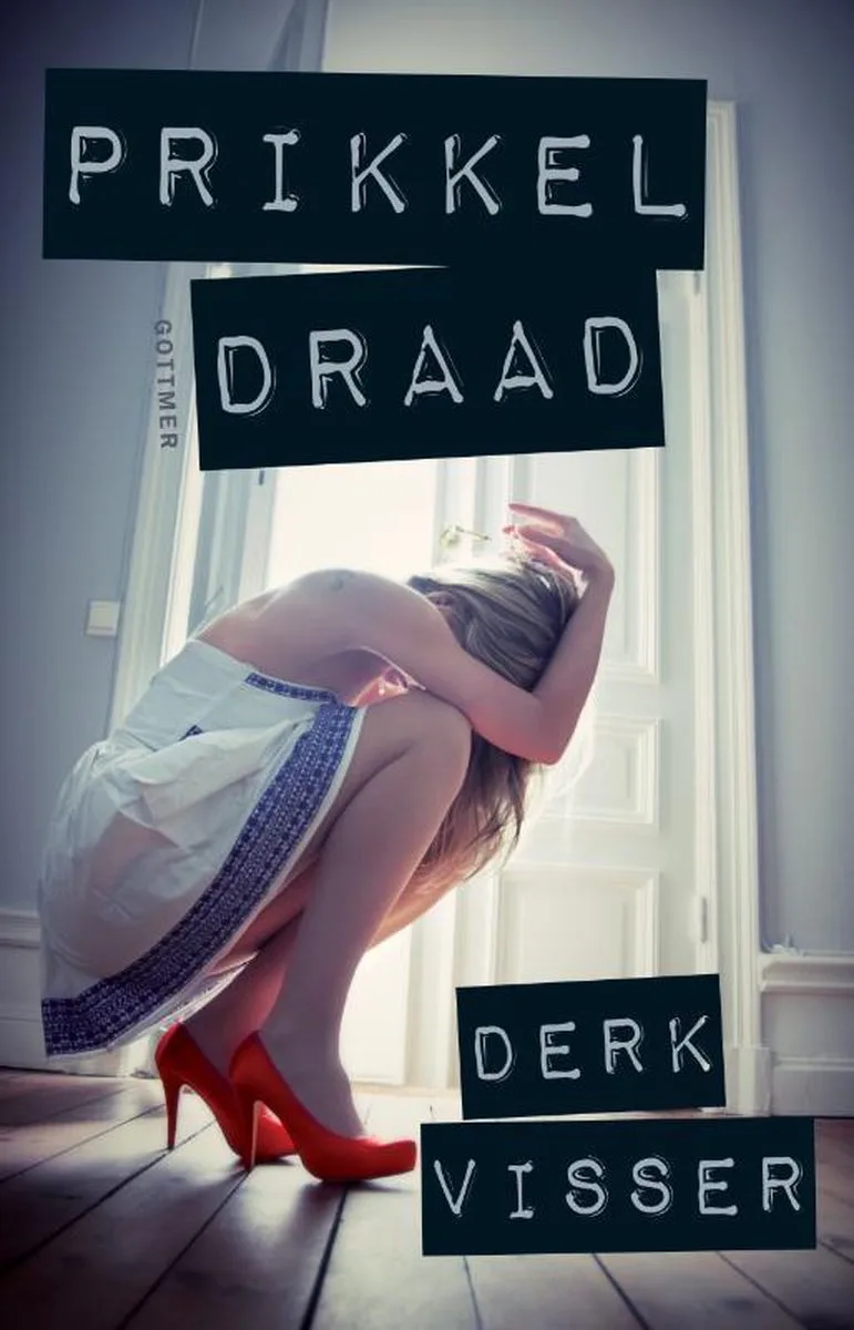 Prikkeldraad von Gottmer – Buchfoto