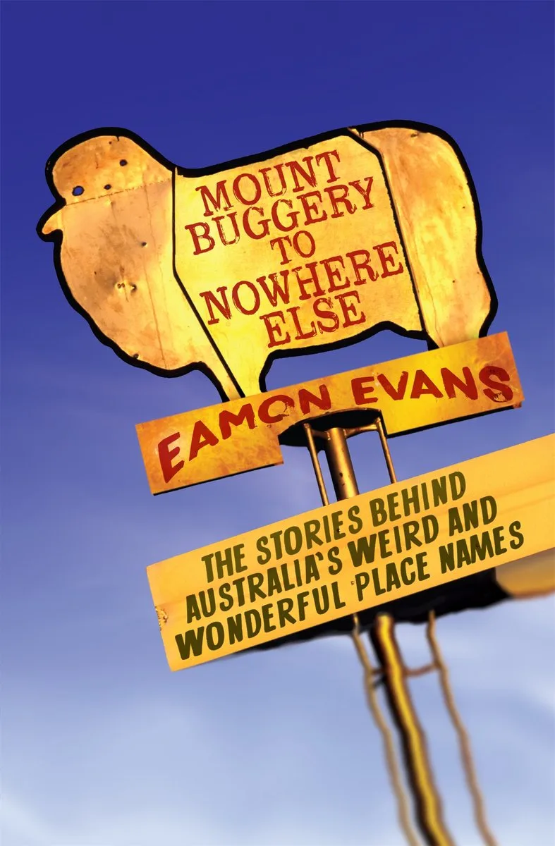 Mount Buggery to Nowhere Else fra Hachette Australia – billede af bogen