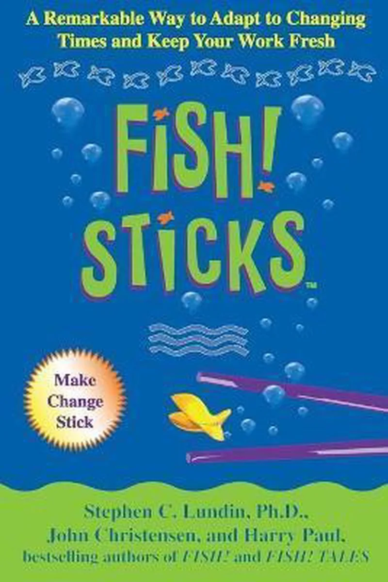 Fish! Sticks fra Hachette Books – billede af bogen