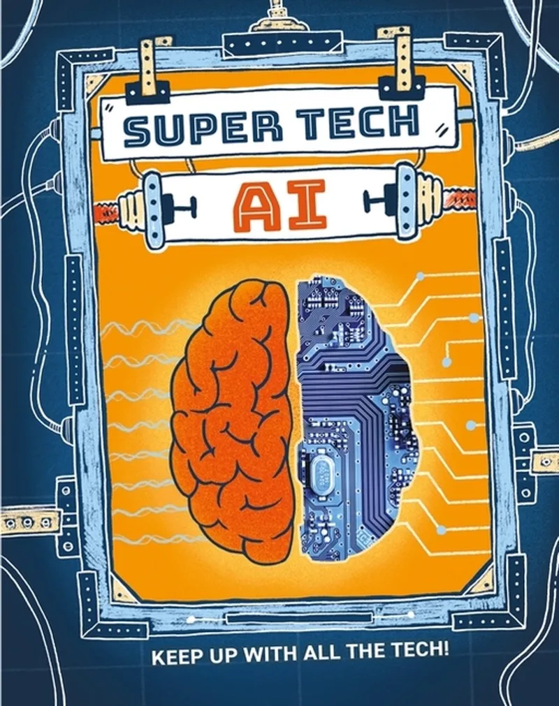 Super Tech: Ai von Hachette Children's Group – Buchfoto