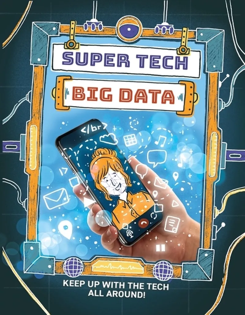 Super Tech: Big Data fra Hachette Children's Group – billede af bogen