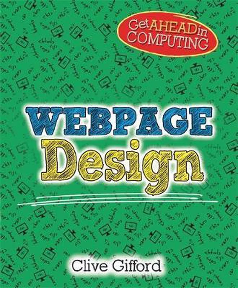 Webpage Design Get Ahead in Computing von Hachette Children's Group – Buchfoto