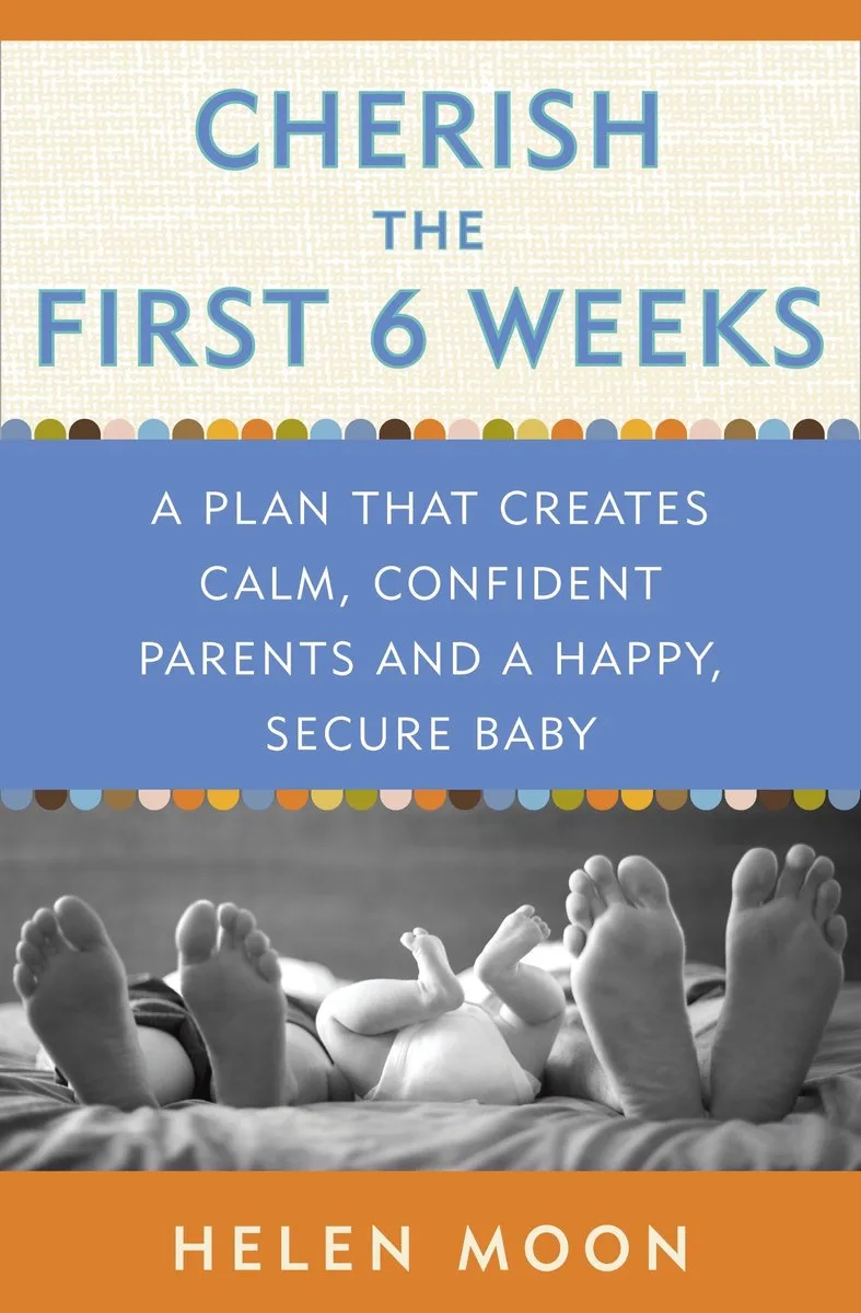 Cherish The First Six Weeks von Harmony Books – Buchfoto