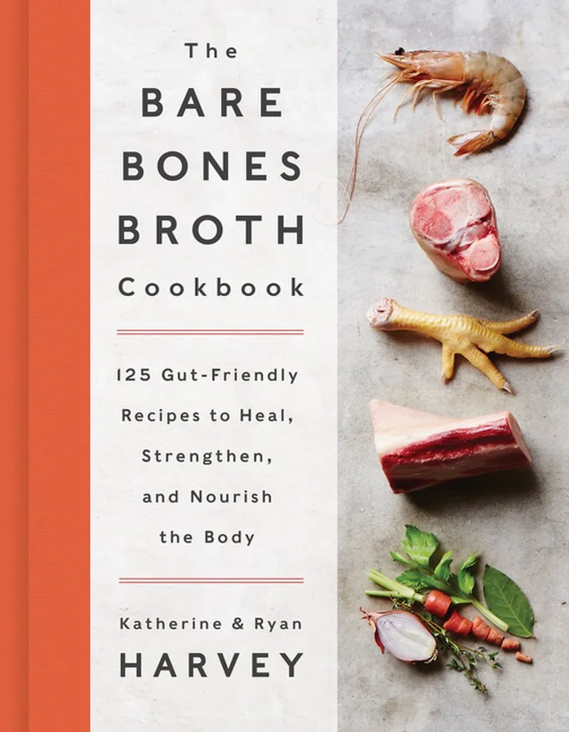 Bare Bones Broth Cookbook von Harper Wave – Buchfoto