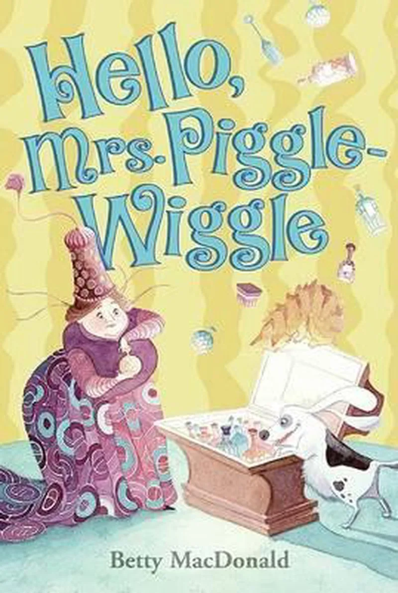 Hello, Mrs. Piggle-Wiggle von HarperCollins – Buchfoto