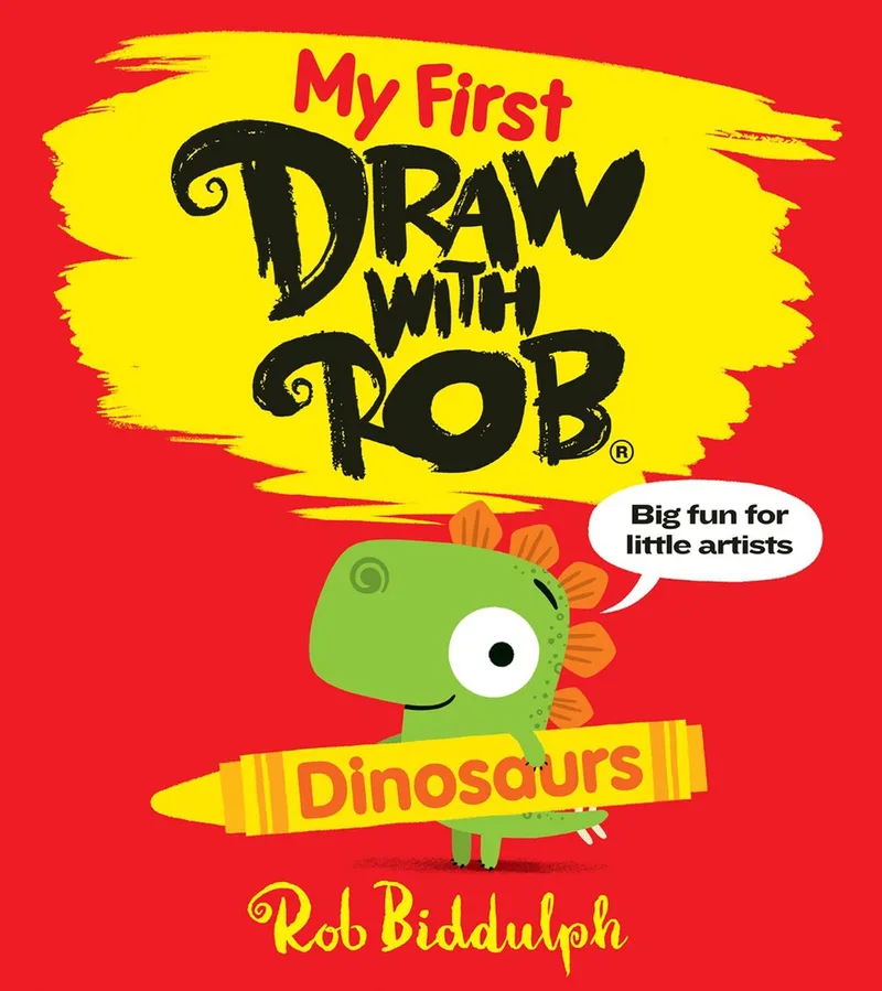 My First Draw With Rob: Dinosaurs von HarperCollins – Buchfoto