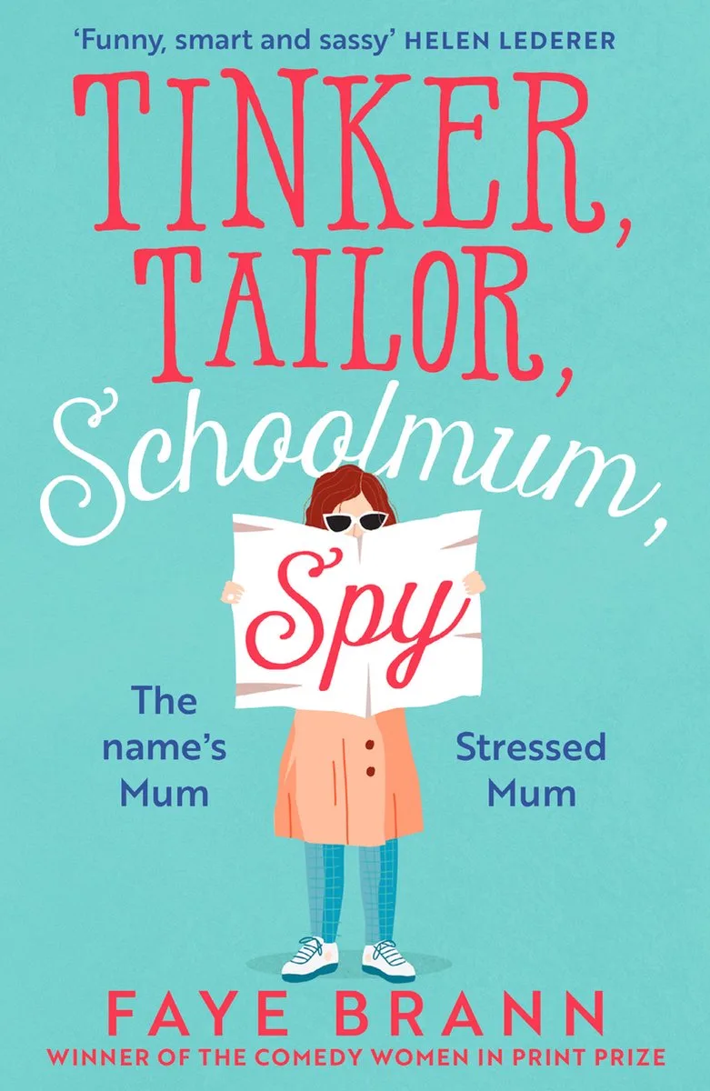 Tinker, Tailor, Schoolmum, Spy von HarperCollins – Buchfoto