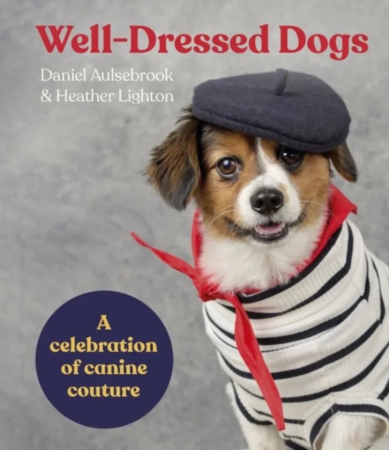 Well-dressed Dogs von HarperCollins – Buchfoto