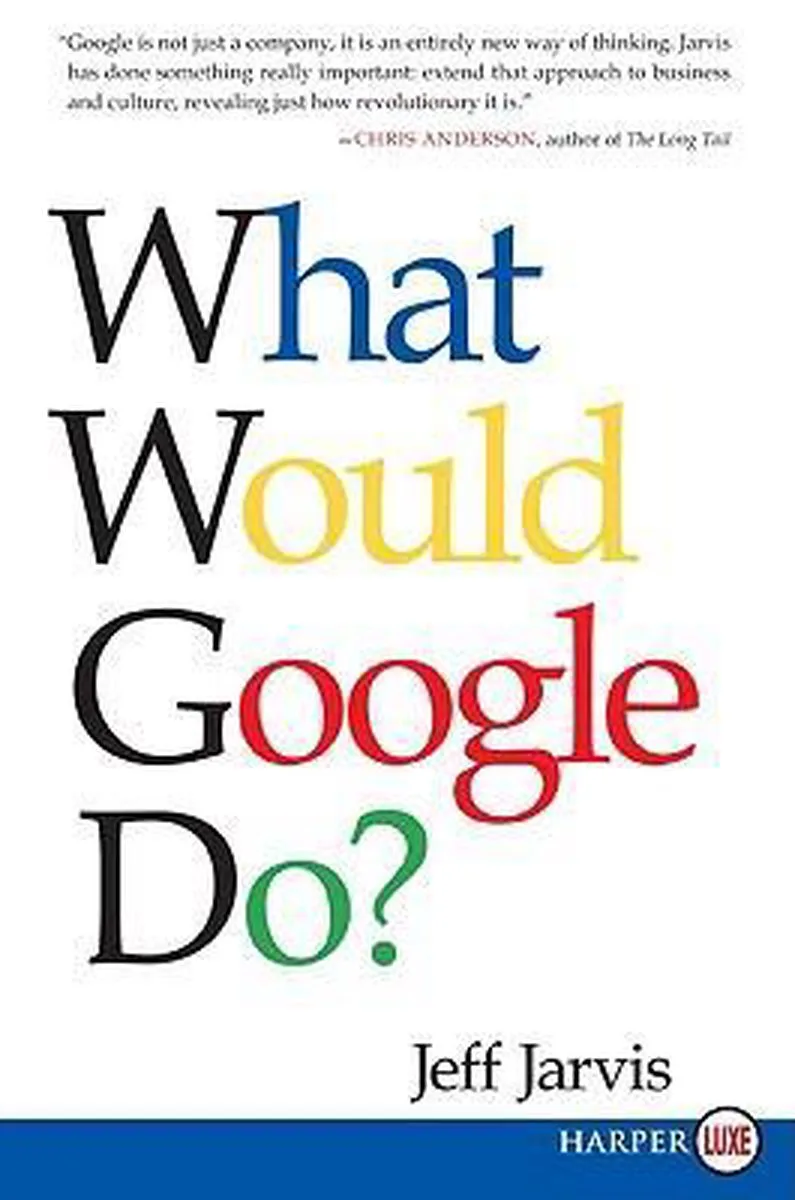 What Would Google Do? van HarperLuxe – boekfoto