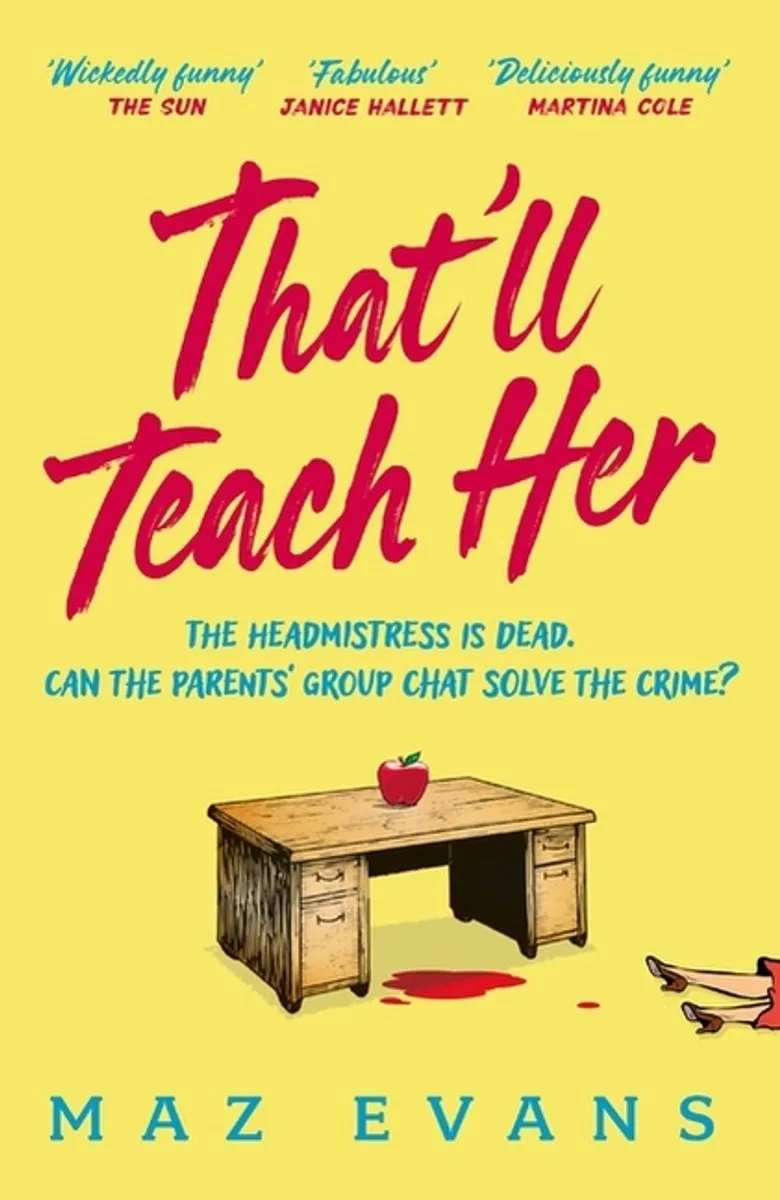 That'll Teach Her von Headline – Buchfoto