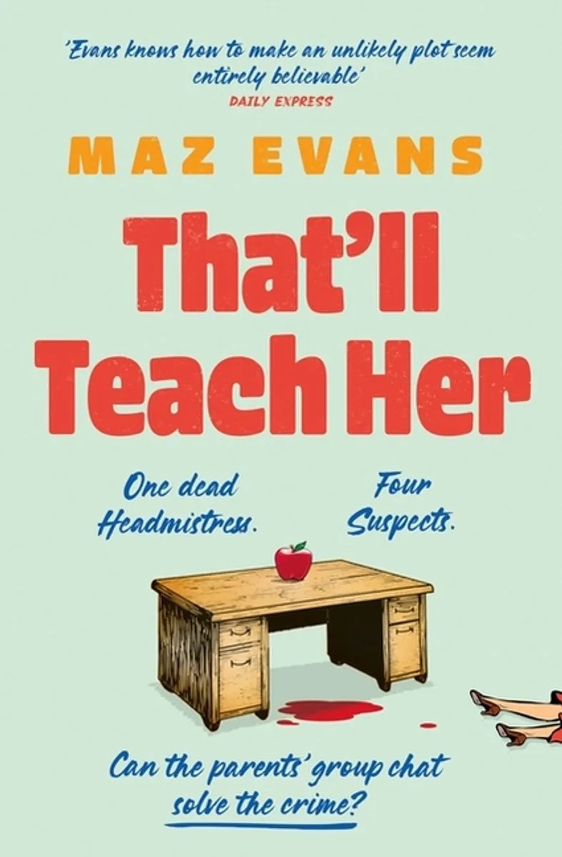 That'll Teach Her von Headline – Buchfoto
