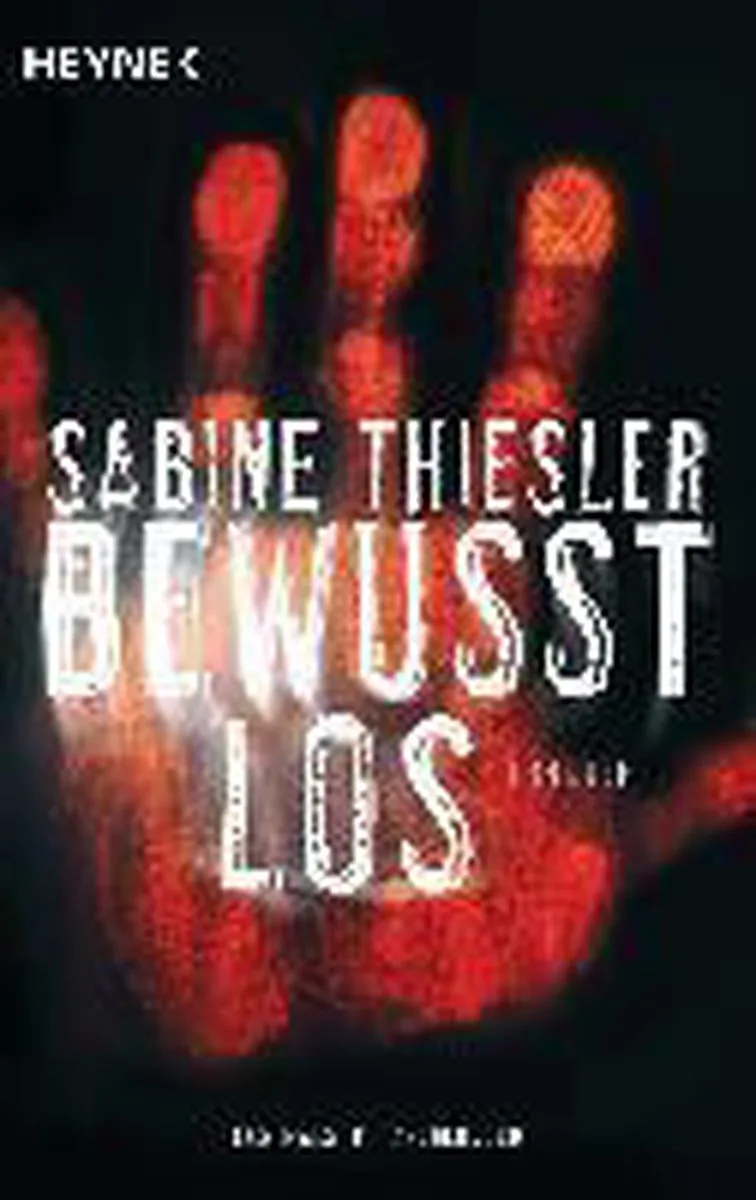 Bewusstlos von Heyne – Buchfoto