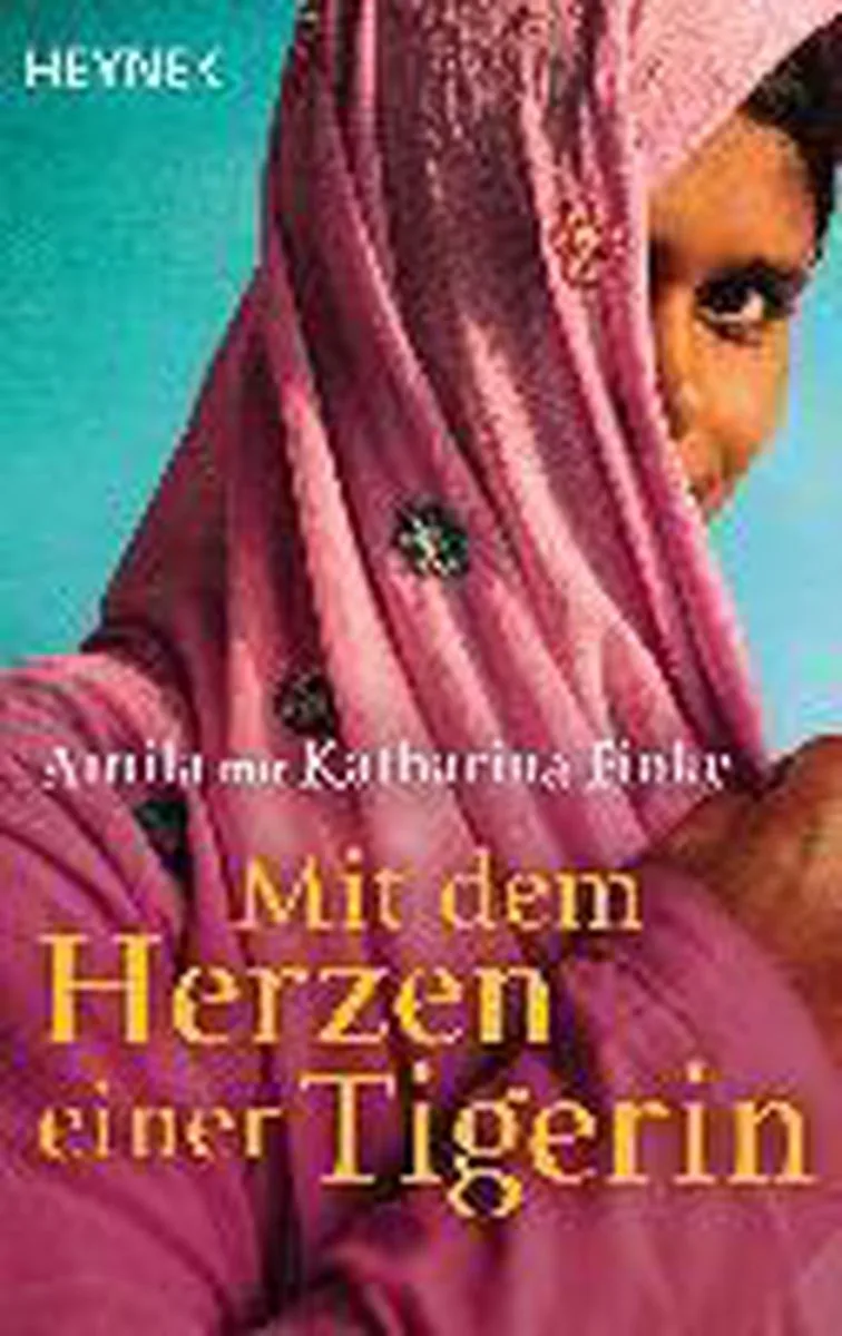 Mit dem Herzen einer Tigerin von Heyne – Buchfoto