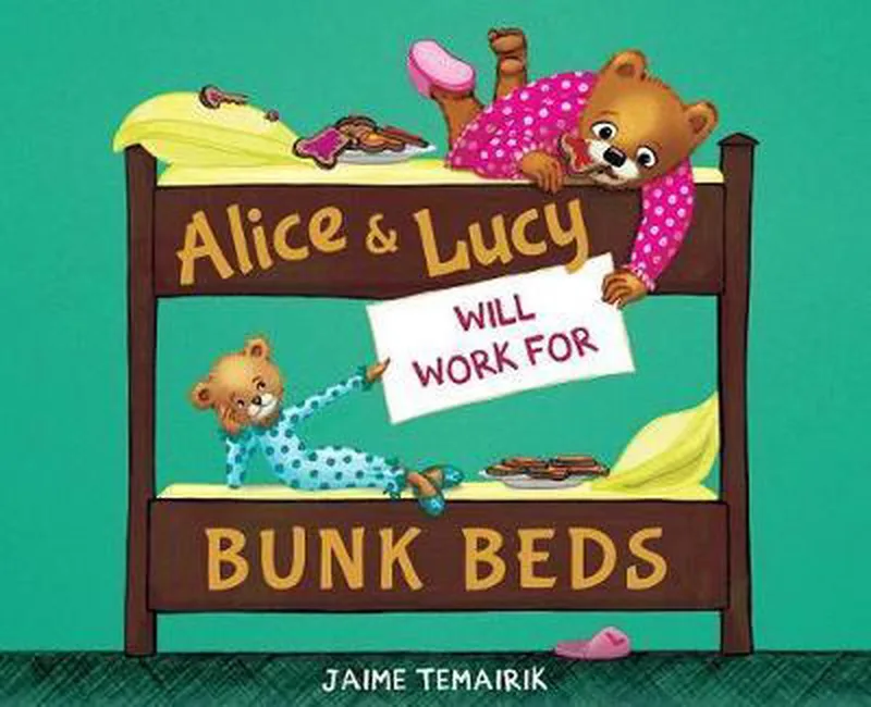 Alice & Lucy Will Work for Bunk Beds von Hyperion – Buchfoto