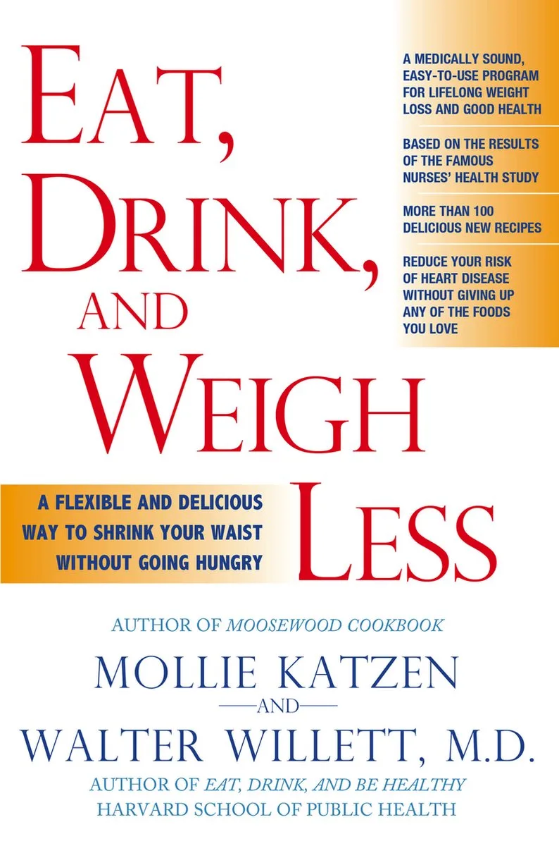 Eat, Drink, & Weigh Less von Hyperion – Buchfoto