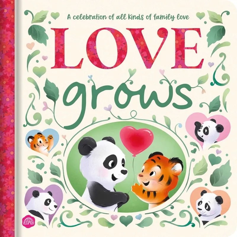 Love Grows de Igloo Books – photo du livre