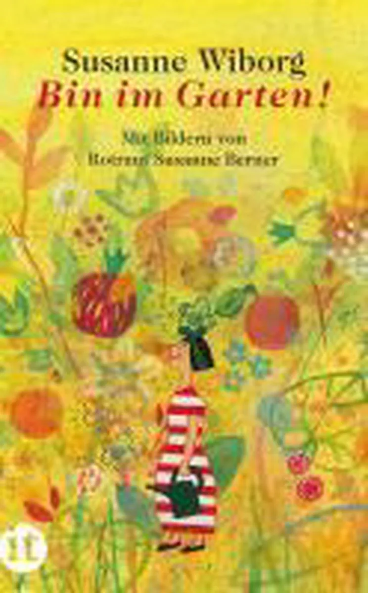 Bin im Garten! von Insel Verlag – Buchfoto