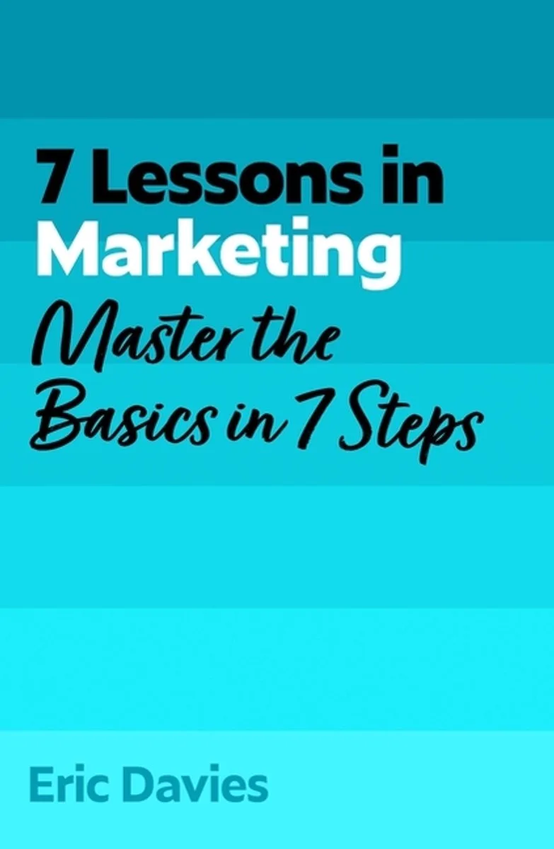 7 Lessons In Marketing von John Murray – Buchfoto