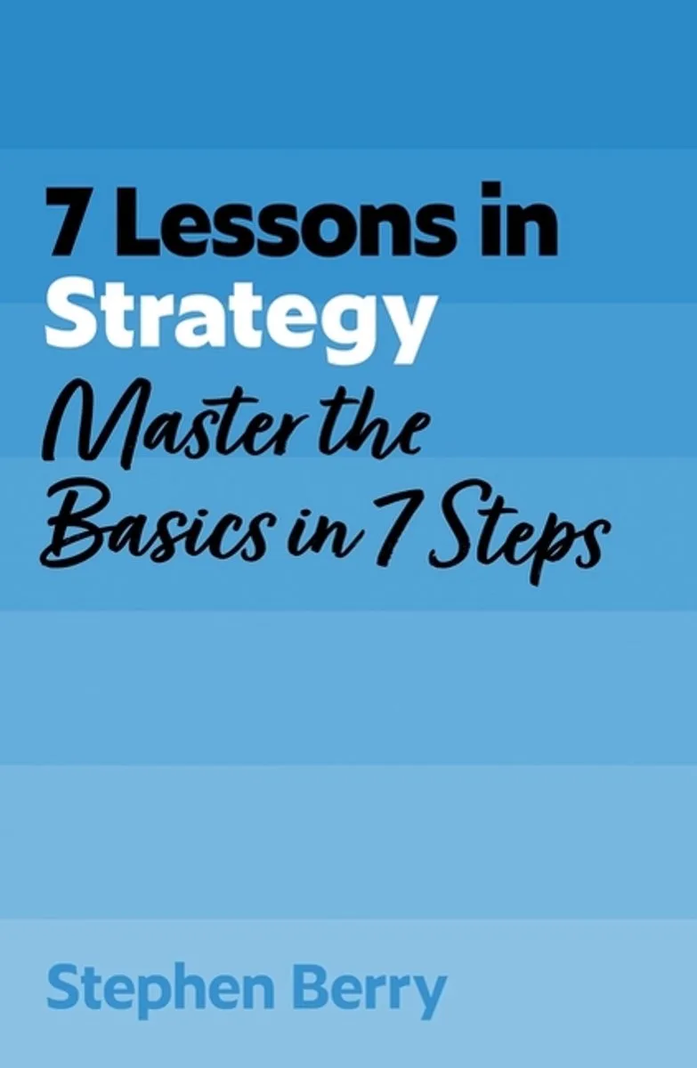 7 Lessons In Strategy by John Murray – book photo