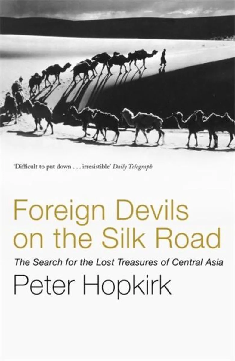 Foreign Devils On The Silk Road von John Murray – Buchfoto